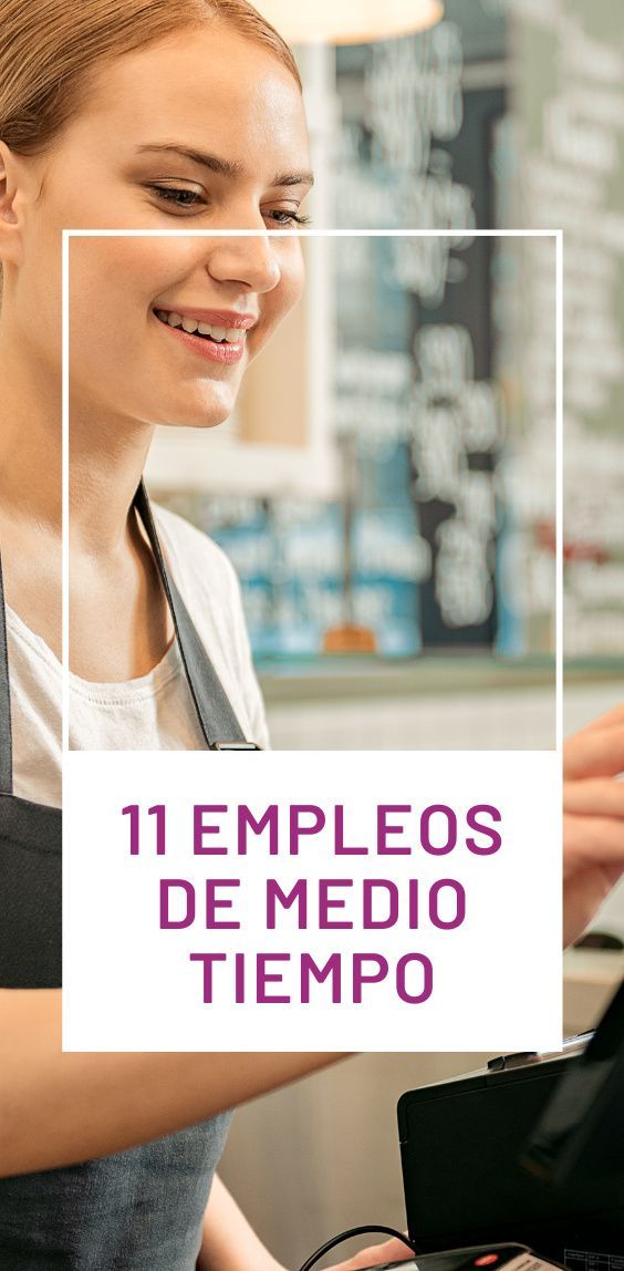 Empleo medio tiempo 20 años