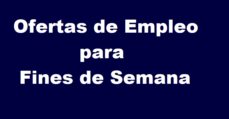 Empleo nocturno y fines de semana
